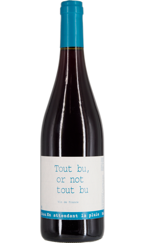 Domaine du Possible - Tout Bu or not tout bu